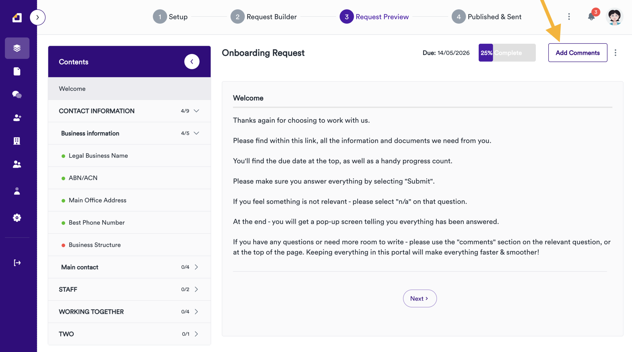 Request-level comments in Gatheroo are useful to communicate with clients about the request as a whole, rather than an individual question within the request.