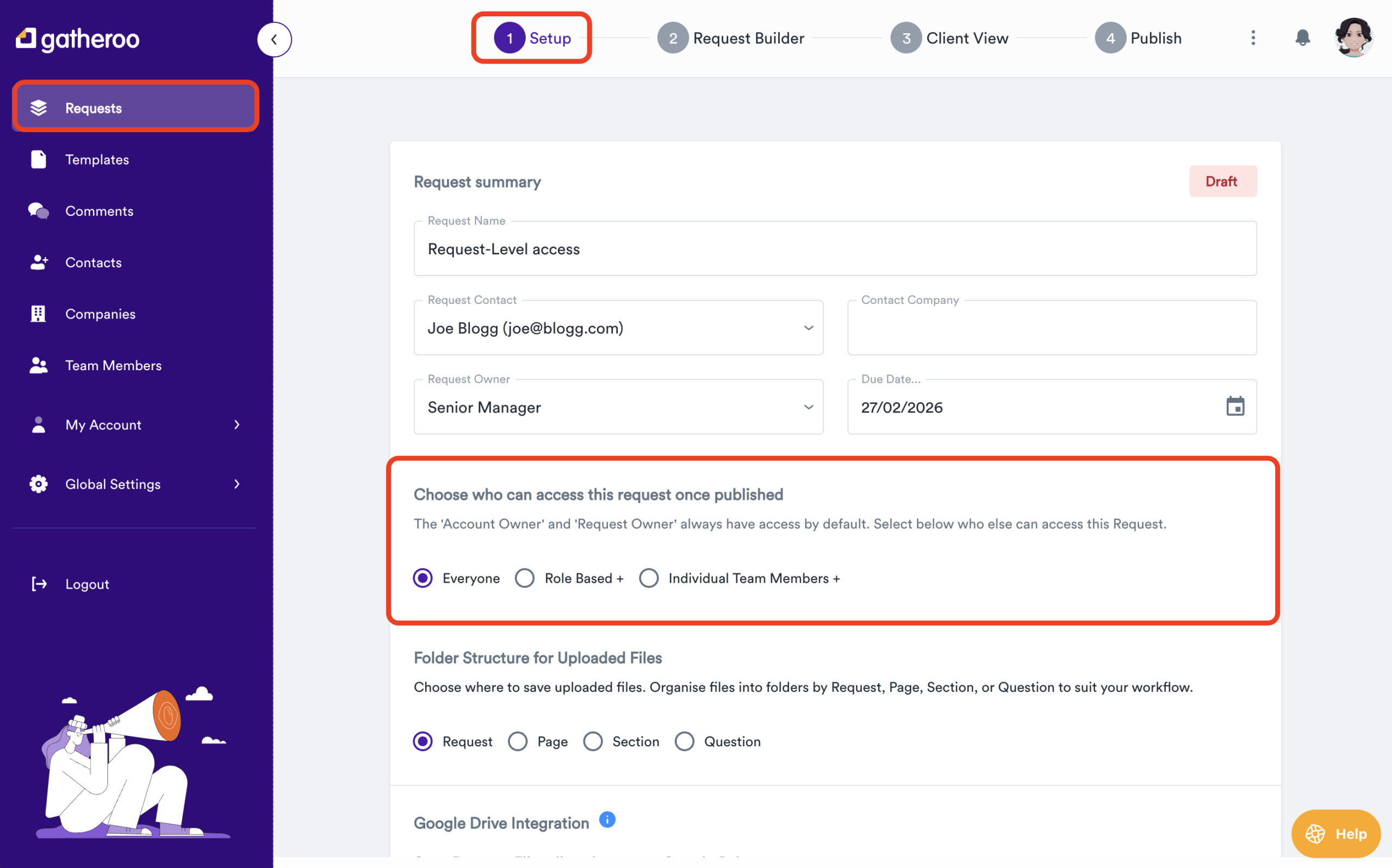 You will find the request-level access panel in the Request SetUp page